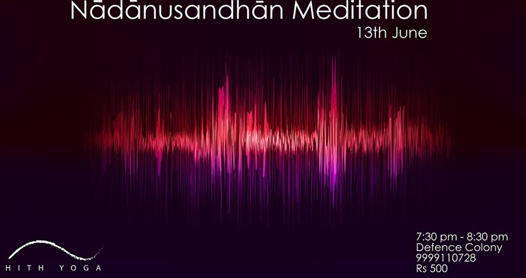 Nadanusandhan Meditation