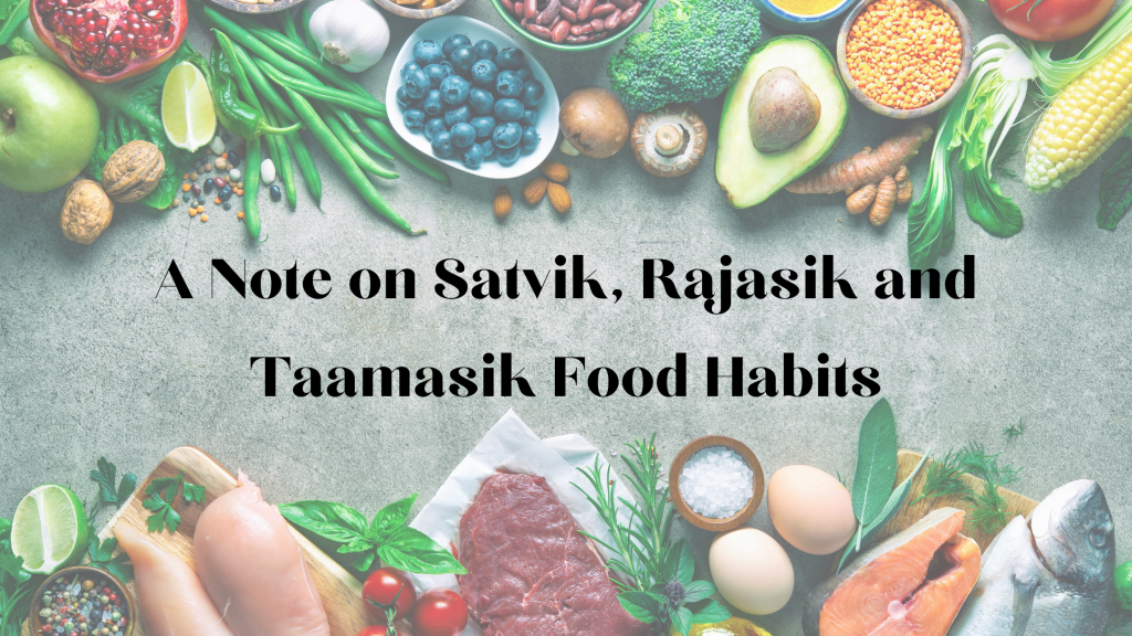 Food Habits Saatvik Rajasic Tamasic Food And It s Impacts Food Habits Saatvik Rajasic Tamasic Food And It s Impacts