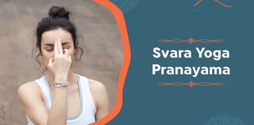 Top 7 Benefits of Svara Yoga Pranayama