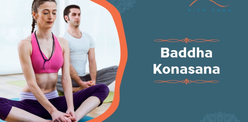 Steps and Benefits of Baddha Konasana