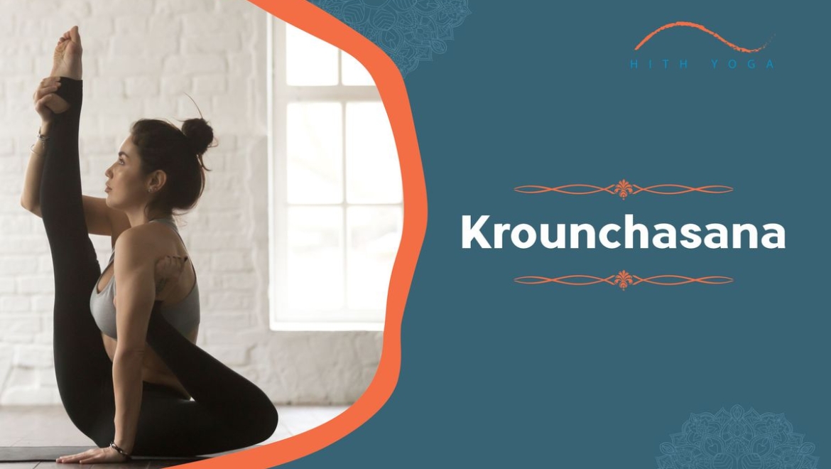 How to practice Krounchasana and its benefits?